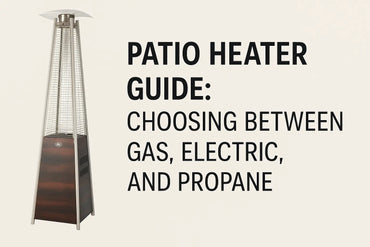 Patio Heater Guide: Choosing Between Gas, Electric, and Propane