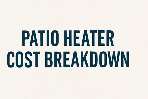 Are Patio Heaters Consumers of Electricity? Cost Breakdown